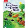 Classic Tales: Level 2: The Town Mouse and the Country Mouse