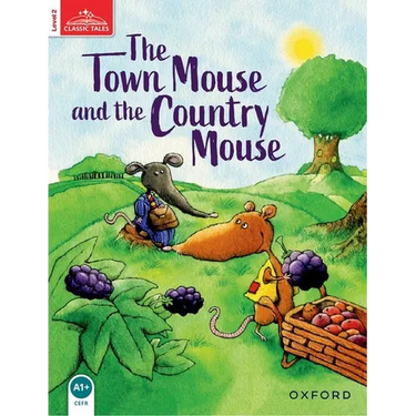Classic Tales: Level 2: The Town Mouse and the Country Mouse