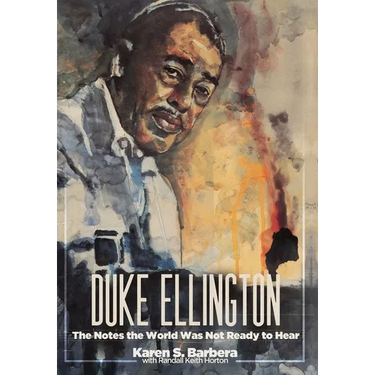 Duke Ellington: The Notes the World Was Not Ready to Hear