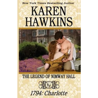 The Legend of Nimway Hall: 1794 - Charlotte