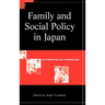 Family and Social Policy in Japan: Anthropological Approaches