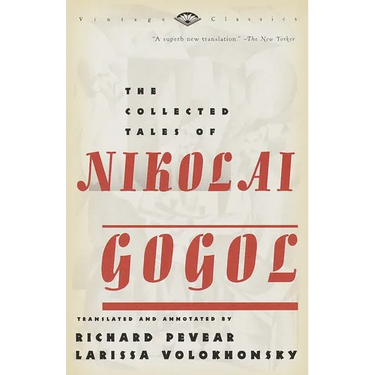 The Collected Tales of Nikolai Gogol