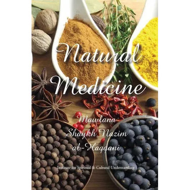 Natural Medicine: Prophetic Medicine - Cure for All Ills