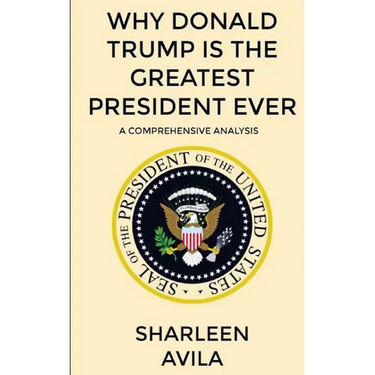 Why Donald Trump Is The Greatest President Ever: A Comprehensive Analysis