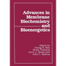 Advances in Membrane Biochemistry and Bioenergetics