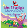 Mrs. Picadilly's Magical Place