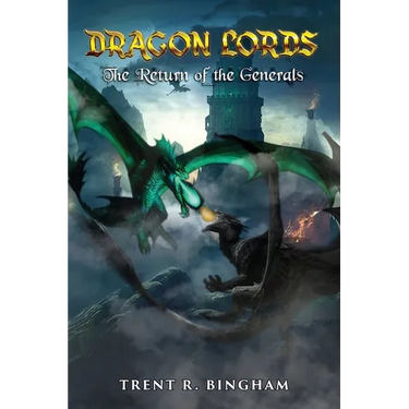 Dragon Lords: The Return of the Generals