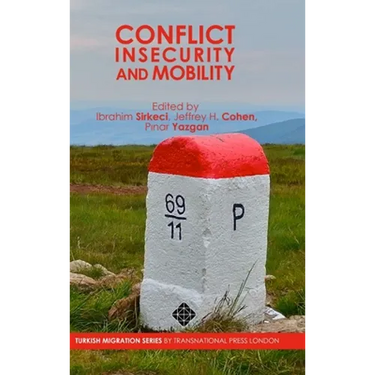 Conflict, Insecurity and Mobility