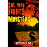 She Who Fights Monsters