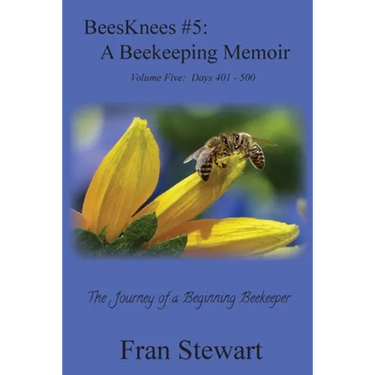 BeesKnees #5: A Beekeeping Memoir