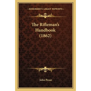 The Rifleman's Handbook (1862)