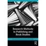 Research Methods in Publishing and Book Studies
