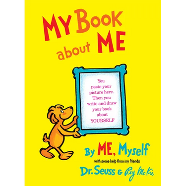 My Book about Me by Me Myself