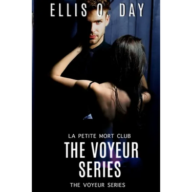 The Voyeur Series: La Petite Morte Club