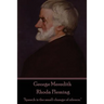 George Meredith - Rhoda Fleming: "Speech is the small change of silence."