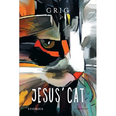 Jesus' Cat: Stories