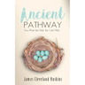 Ancient Pathway: You Must Be Holy For I Am Holy