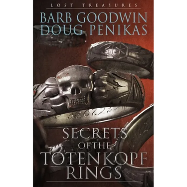 Secrets of the Totenkopf Rings: Lost Treasures
