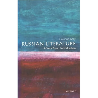 Russian Literature: A Very Short Introduction