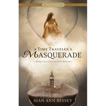 A Time Traveler's Masquerade: A McQuivey's Costume Shop Romance