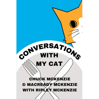 Conversations With My Cat
