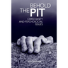 Behold The Pit: Christianity And Psychosocial Issues