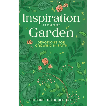 Inspiration from the Garden: Devotions for Growing in Faith