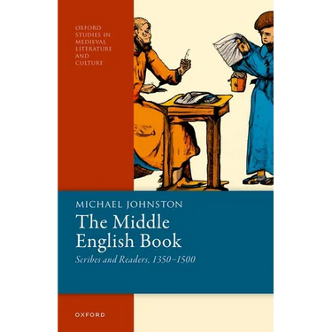 The Middle English Book: Scribes and Readers, 1350-1500