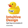 Intuitive Design: Eight Steps to an Intuitive UI