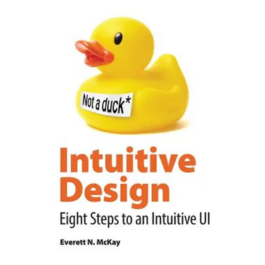 Intuitive Design: Eight Steps to an Intuitive UI