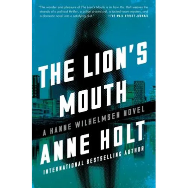 The Lion's Mouth: Hanne Wilhelmsen Book Four