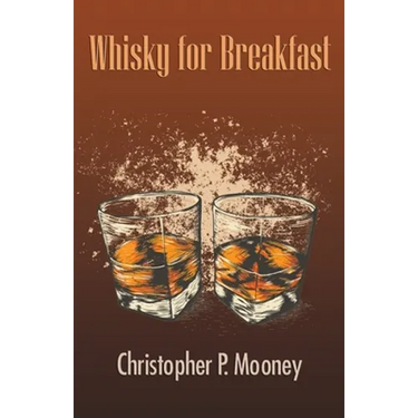 Whisky for Breakfast