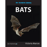 My Favorite Animal: Bats