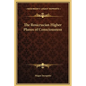 The Rosicrucian Higher Planes of Consciousness
