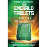 Study Edition The Emerald Tablets of Thoth The Atlantean
