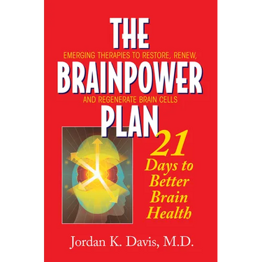 The Brainpower Plan: 21 Days to Better Brain Health