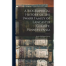 A Biographical History of the Swarr Family of Lancaster County, Pennsylvania