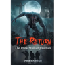 The Return: The Dark Stalker Journals
