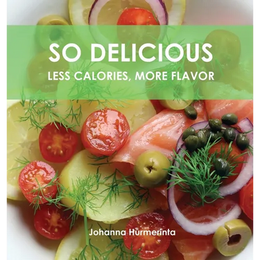 SO DELICIOUS Less Calories, More Flavor