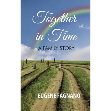 Together in Time: A Family Story