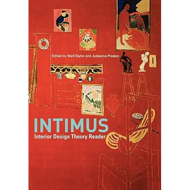 Intimus: Interior Design Theory Reader