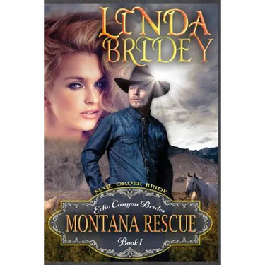 Mail Order Bride - Montana Rescue: Clean Historical Cowboy Romance Novel