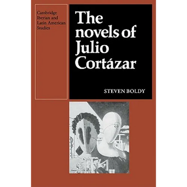 The Novels of Julio Cortazar