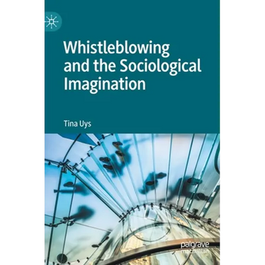 Whistleblowing and the Sociological Imagination