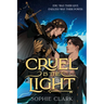 Cruel Is the Light