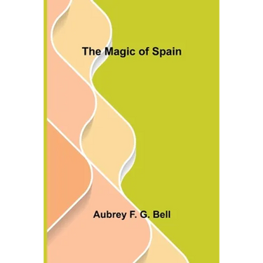 The Magic of Spain