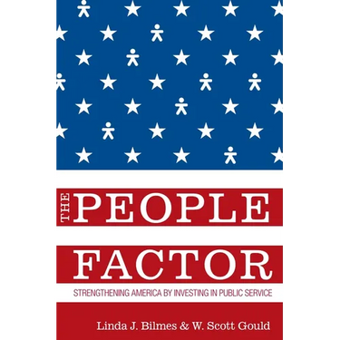 The People Factor: Strengthening America by Investing in Public Service
