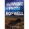 Running From Roswell