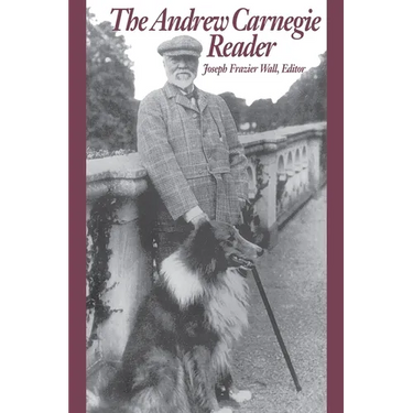 The Andrew Carnegie Reader