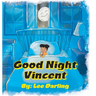 Good Night Vincent